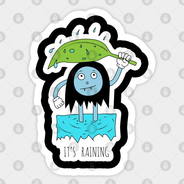 It's Raining Sticker by Podi Shawna